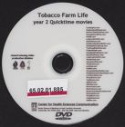 Tobacco Farm Life, Year 2 Quicktime Movies